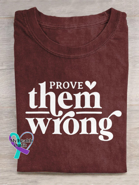 Prove Them Wrong Art Print Casual T-Shirt Red / S