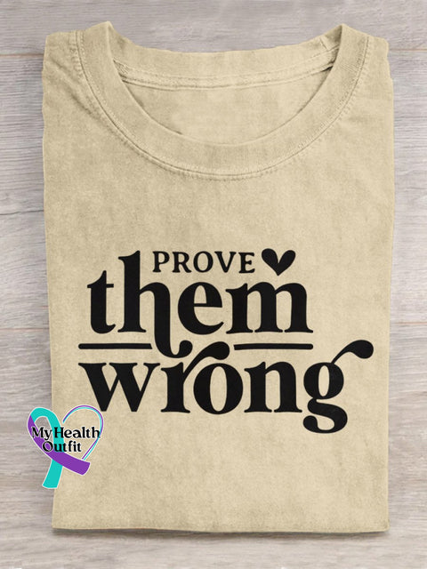 Prove Them Wrong Art Print Casual T-Shirt Sand / S