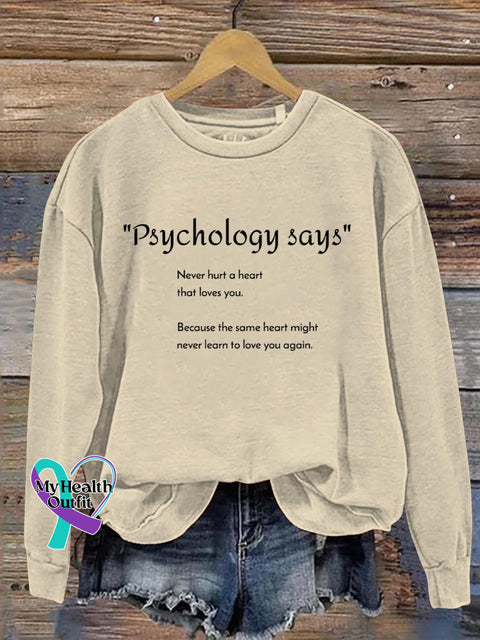 Psychology Says Art Print Pattern Casual Sweatshirt Sand / S