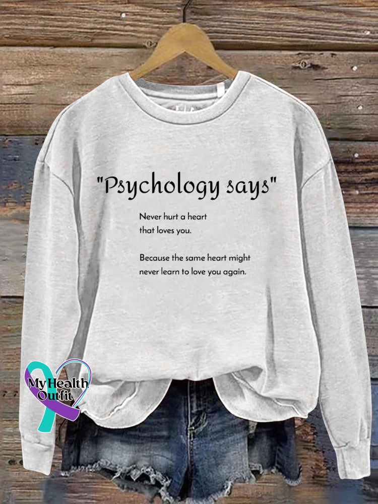Psychology Says Art Print Pattern Casual Sweatshirt White / S