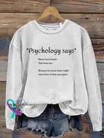 Psychology Says Art Print Pattern Casual Sweatshirt White / S