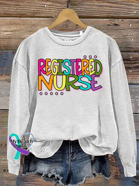 Registered Nurse Rainbow Texts Graphic Printed Casual Sweatshirt White / S