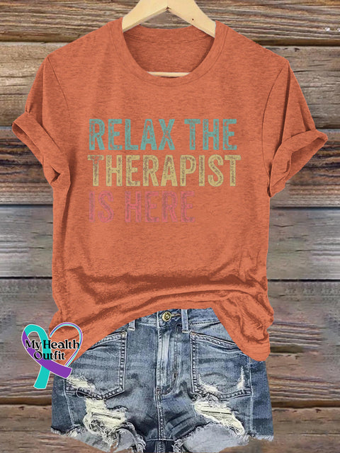 Relax Therapist Here Mental Health Matters Printed Casual Crew Neck Short Sleeve T-Shirt Orange / S