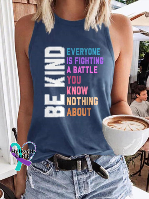 Retro Be Kind Everyone Is Fighting A Battle You Know Nothing About Print Tank Top Blue / S