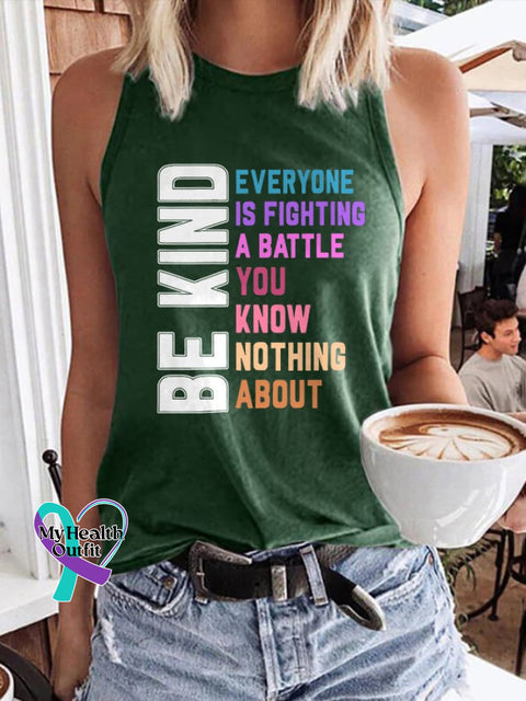Retro Be Kind Everyone Is Fighting A Battle You Know Nothing About Print Tank Top Green / S