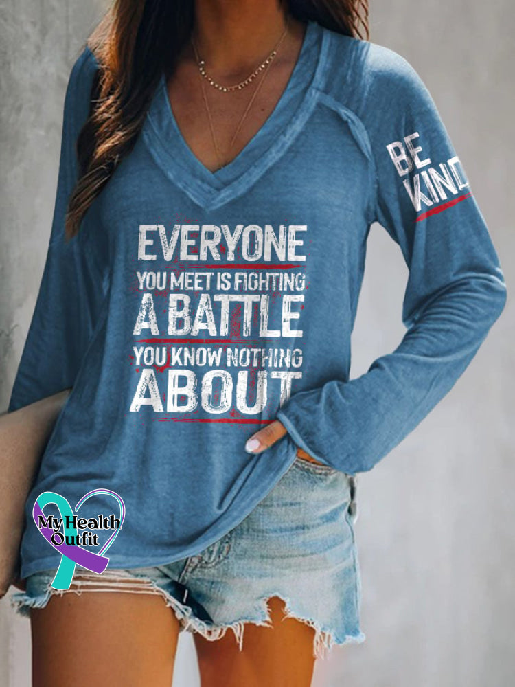 Retro Be Kind Everyone You Meet Is Fighting A Battle Know Nothing About V-Neck Long Sleeve T-Shirt