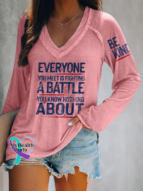 Retro Be Kind Everyone You Meet Is Fighting A Battle Know Nothing About V-Neck Long Sleeve T-Shirt
