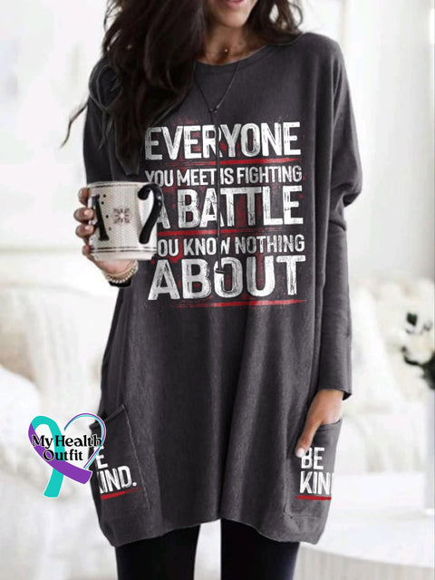 Retro Be Kind Everyone You Meet Is Fighting A Battle Know Nothing About With Pockets Print Dress