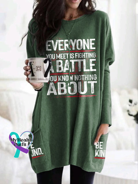 Retro Be Kind Everyone You Meet Is Fighting A Battle Know Nothing About With Pockets Print Dress