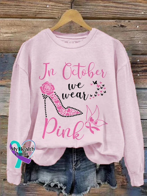 Retro Breast Cancer Awareness In October We Wear Pink Print Casual Sweatshirt / S