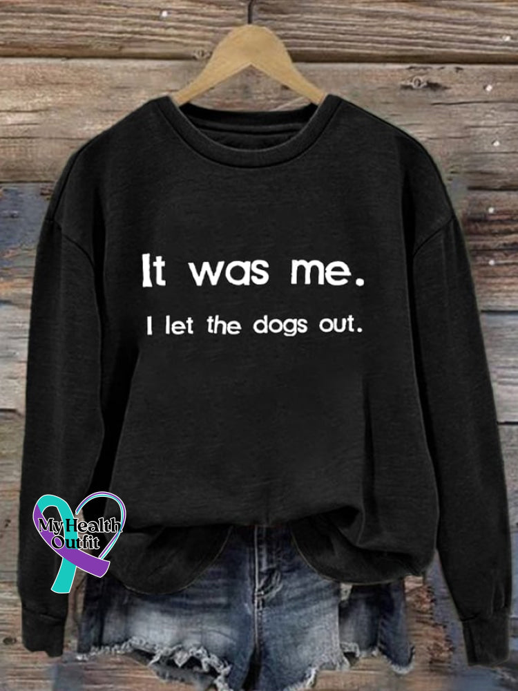 Retro It Was Me I Let The Dogs Out Print Sweatshirt Black / S