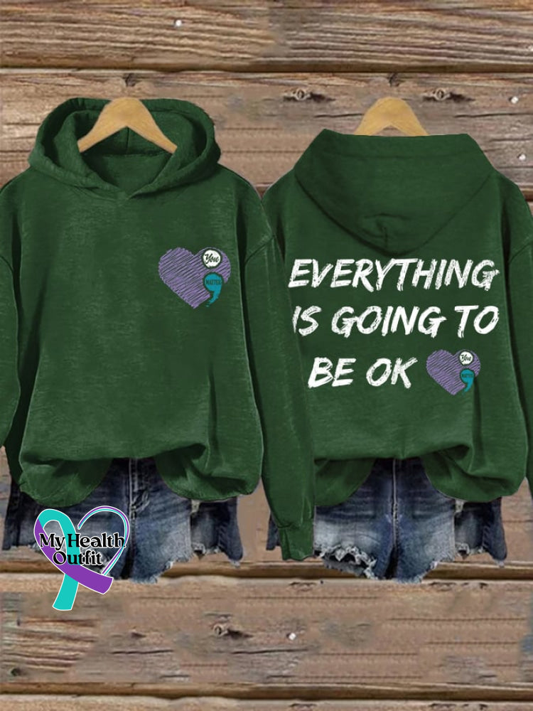 Retro You Matter Everything Is Going To Be Ok Print Hoodie Green / S