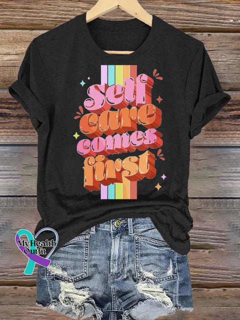 Self Cure Comes First Print Casual Crew Neck Short Sleeve T-Shirt Black / S