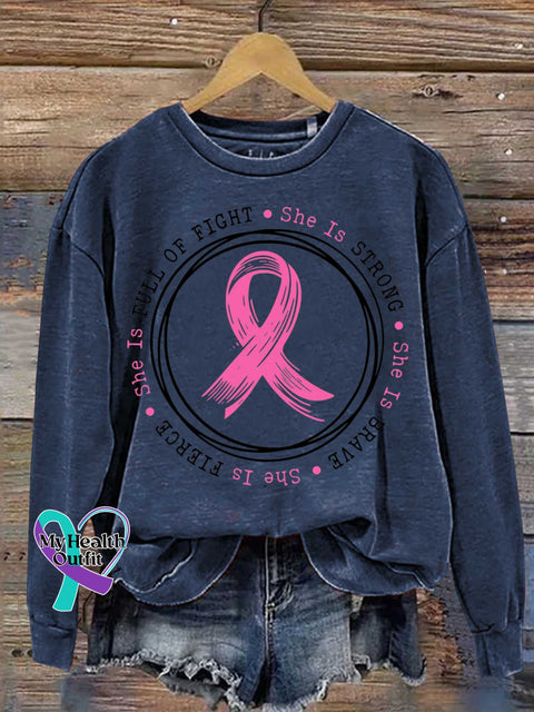 She Is FULL OF FIGHT STRONG BRAVE FIERCE Breast Cancer Awareness Print Casual Sweatshirt Blue / S