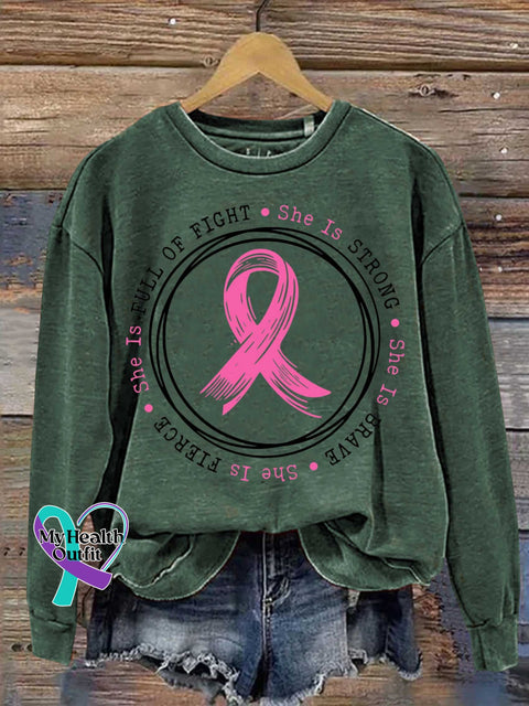 She Is FULL OF FIGHT STRONG BRAVE FIERCE Breast Cancer Awareness Print Casual Sweatshirt Green / S