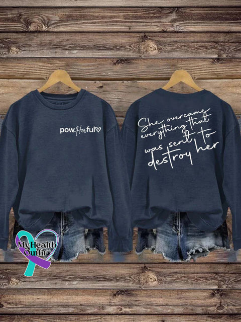 She Over Came Everything That Was Sent To Destroy Her Casual Sweatshirt Navybue / S
