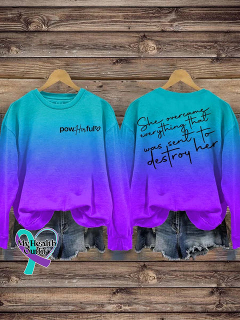 She Over Came Everything That Was Sent To Destroy Her Casual Sweatshirt Purpleblue / S