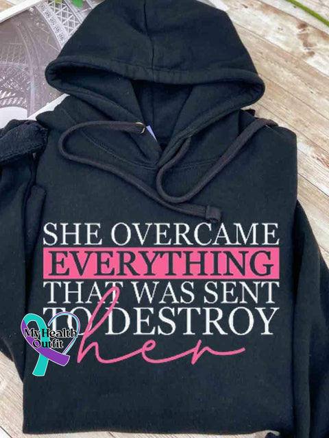 She Over Came Everything That Was Sent To Destroy Her Hooded Sweatshirt Black / S
