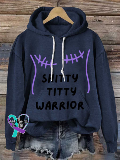 SHITTY TITTY WARRIOR Breast Cancer Awareness Casual Hoodie Sweatshirt Blue / S