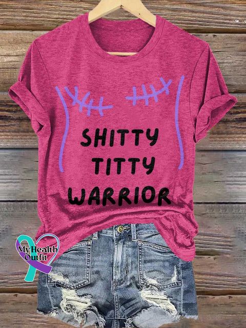 SHITTY TITTY WARRIOR Breast Cancer Awareness T shirt Pink / S