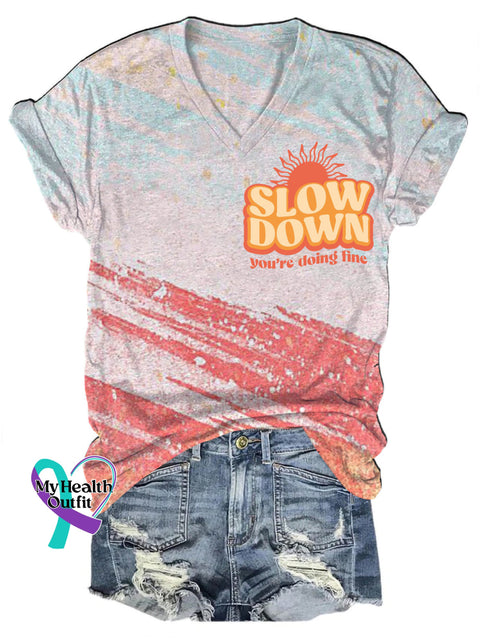 Slow Down You Are Doing Fine Gradient Print Casual V-Neck Short Sleeve T-Shirt Multicolor / S