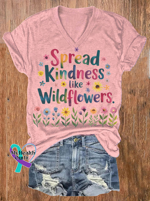 Spread Kindness Like Wildflower s Printed Casual V-Neck Short Sleeve T-Shirt Pink / S