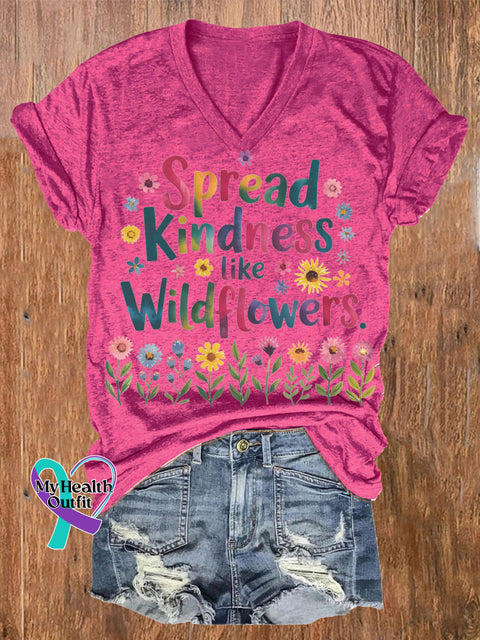 Spread Kindness Like Wildflower s Printed Casual V-Neck Short Sleeve T-Shirt RoseRed / S