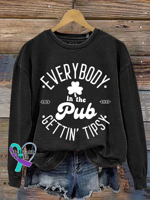 St. Patrick’s Day Shamrock Everybody In The Pub Gettin’ Tipsy Art Design Print Casual