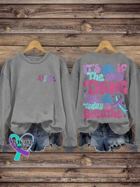 Stay It’s Ok If The Only Thing You Do Today Is Breathe Suicide Prevention Awareness Casual