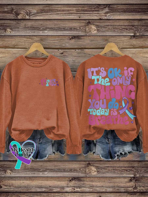 Stay It’s Ok If The Only Thing You Do Today Is Breathe Suicide Prevention Awareness Casual