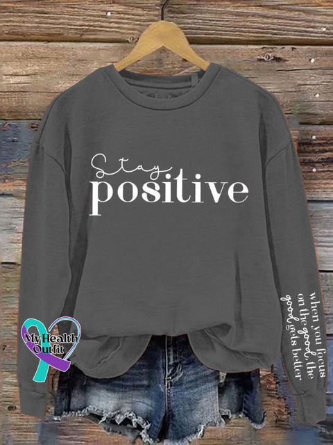 Stay Positive Mental Health Awareness Art Pattern Print Casual Sweatshirt Grey / S
