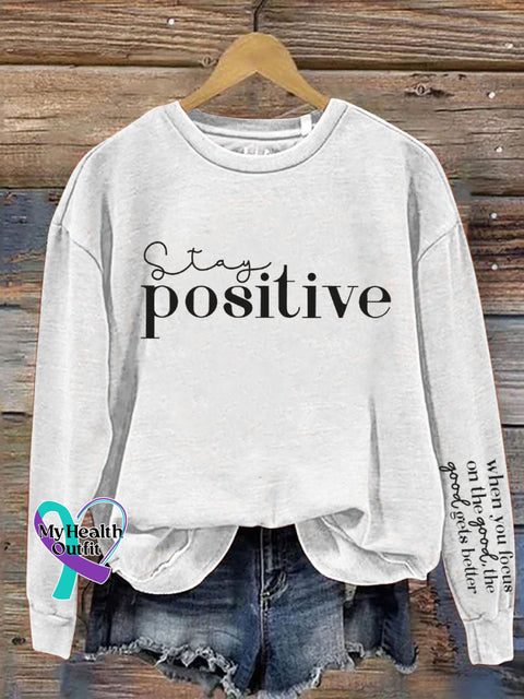 Stay Positive Mental Health Awareness Art Pattern Print Casual Sweatshirt White / S