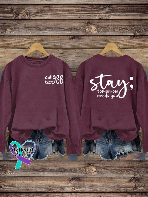 Stay Semicolon Suicide Prevention Awareness 988 Lifeline Print Casual Sweatshirt Dark Red / S