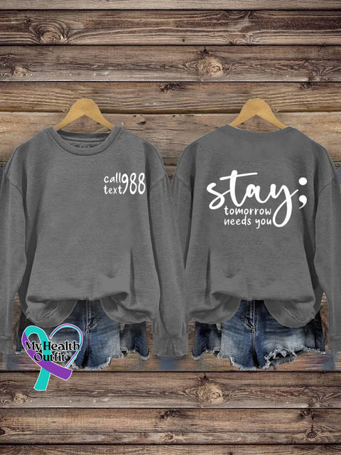 Stay Semicolon Suicide Prevention Awareness 988 Lifeline Print Casual Sweatshirt Gray / S
