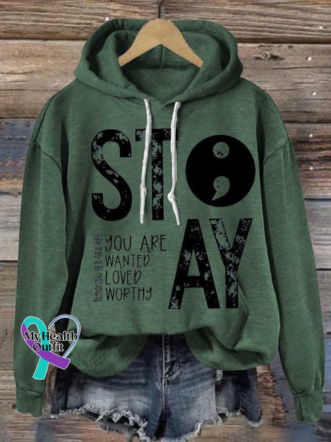 Stay Semicolon Tomorrow Is A New Day You Are Wanted Loved Worthy Mental Health Awareness Suicide