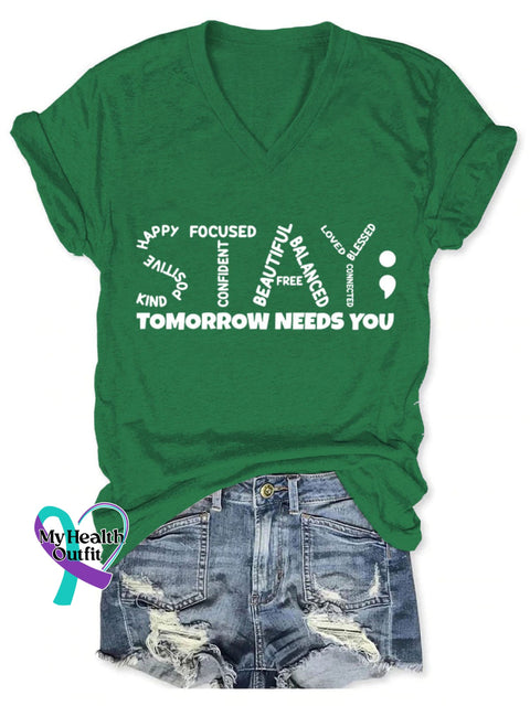 Stay Tomorrow Needs You Art Casual T-Shirt Green / S