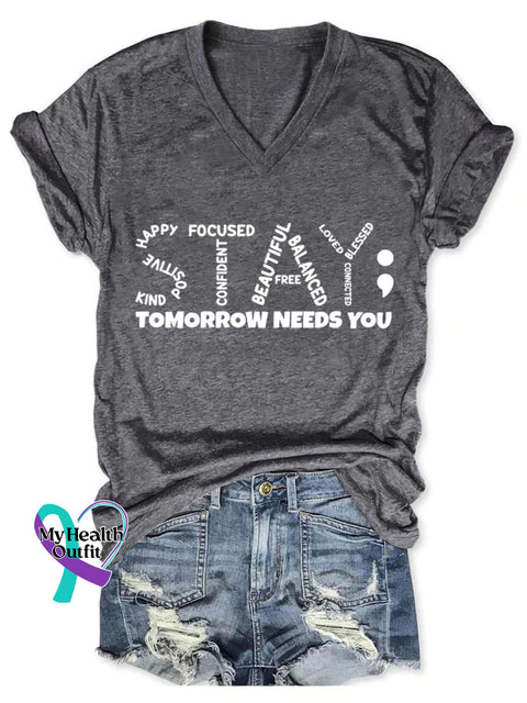 Stay Tomorrow Needs You Art Casual T-Shirt Grey / S