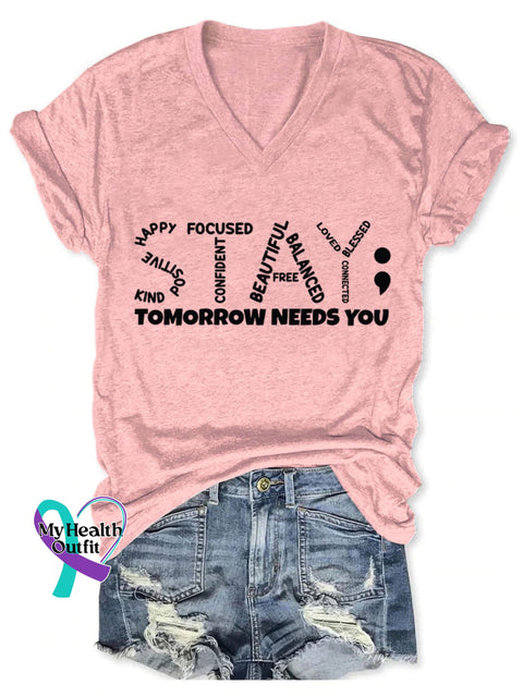 Stay Tomorrow Needs You Art Casual T-Shirt Pink / S