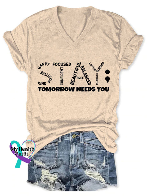 Stay Tomorrow Needs You Art Casual T-Shirt Sand / S