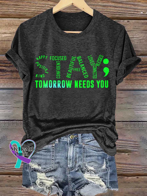 Stay Tomorrow Needs You Suicide Prevention Awareness T-Shirt Black / S