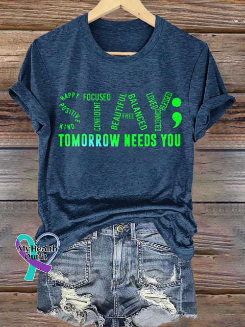 Stay Tomorrow Needs You Suicide Prevention Awareness T-Shirt Blue / S