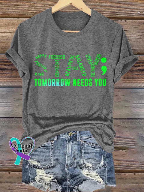 Stay Tomorrow Needs You Suicide Prevention Awareness T-Shirt Grey / S
