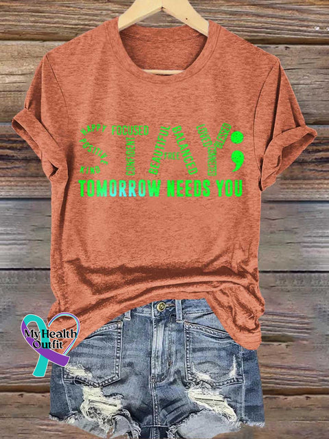 Stay Tomorrow Needs You Suicide Prevention Awareness T-Shirt Orange / S