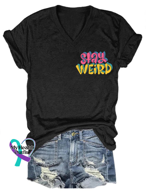 Stay Weird Printed Casual V-Neck Short Sleeve T-Shirt Black / S