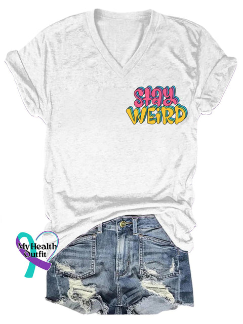 Stay Weird Printed Casual V-Neck Short Sleeve T-Shirt White / S