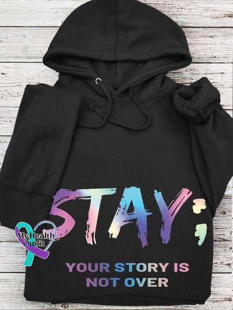 Stay Your Story Is Not Over Casual Hoodie Black / S