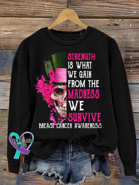 Strength Is What We Gain From The Madness Survive Breast Cancer Awareness Art Print Pattern Casual