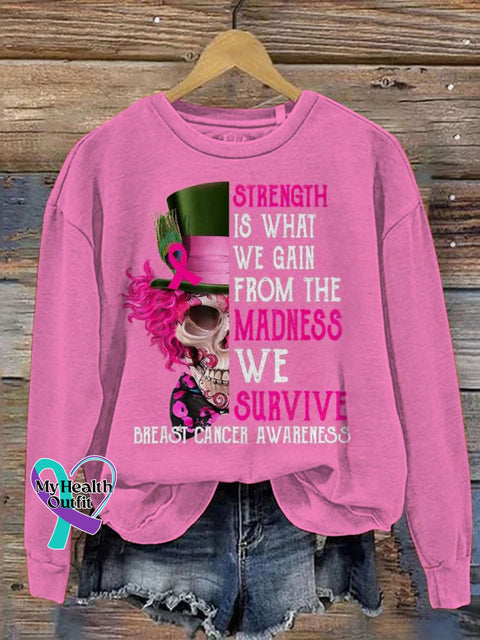Strength Is What We Gain From The Madness Survive Breast Cancer Awareness Art Print Pattern Casual