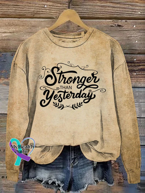 Stronger Than Yesterday Art Print Casual Sweatshirt Khaki / S