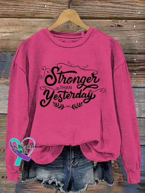 Stronger Than Yesterday Art Print Casual Sweatshirt Pink / S